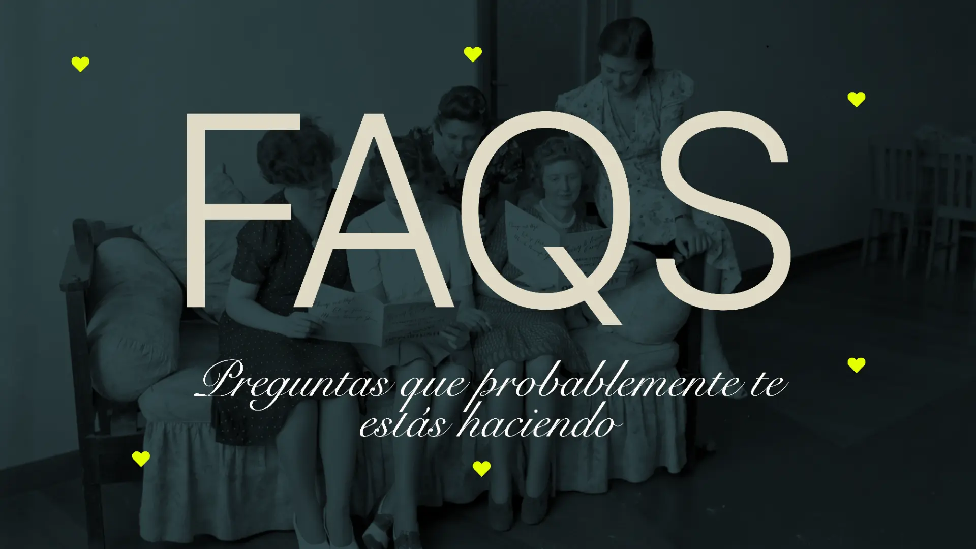 FAQs · Preguntas que probablemente te estás haciendo